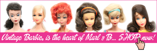 Barbie | Marl & B – Vintage Barbie and Fashion Dolls since 1987